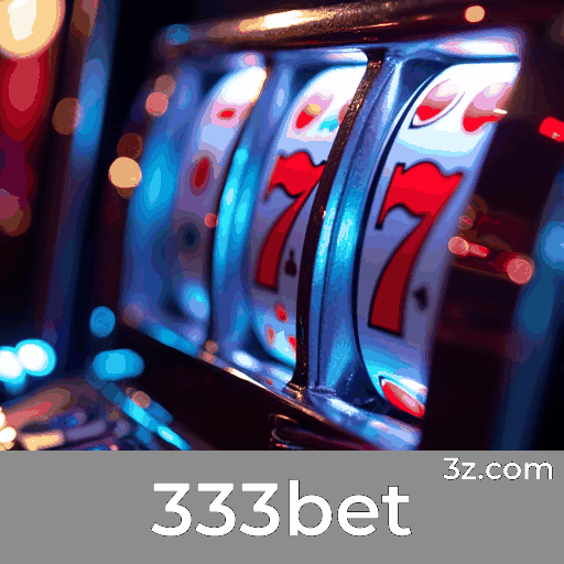 333bet: Ofertas Únicas de Bônus e Promoções